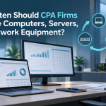 How Often Should CPA Firms Replace Computers, Servers, and Network Equipment?