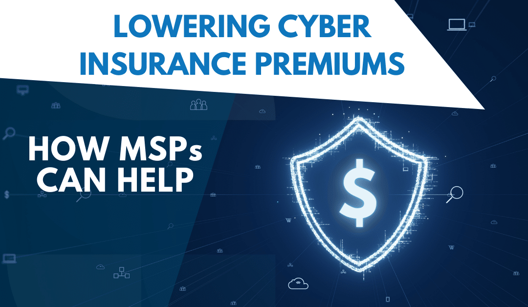 Lowering Cyber Insurance Premiums